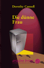 Die dünne Frau
