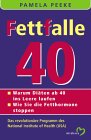 Fettfalle 40