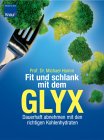 fit und schlank mit dem Glyx